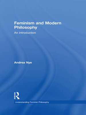 cover image of Feminism and Modern Philosophy